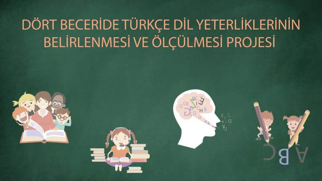 Dört Beceride Türkçe Dil Yeterliklerinin Belirlenmesi Projesi Pilot Uygulamaları İlimizde Başarıyla Tamamlandı